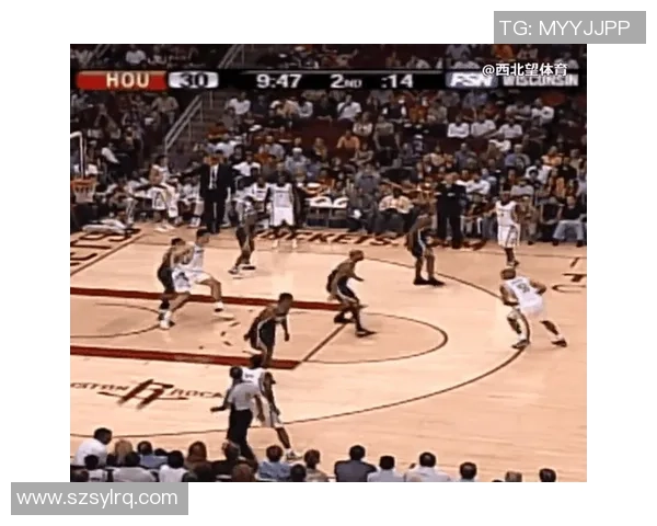 火箭队姚明领衔精彩球赛回顾与传奇瞬间分享